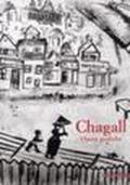 Marc Chagall. Opere grafiche. Catalogo della mostra (San Donato Milanese, 2001)