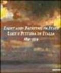 Luce e pittura in Italia-Light and painting in Italy 1850-1914