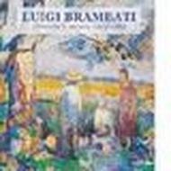 Luigi Brambati. Umanità e natura