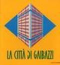 Città di Gaibazzi 1935-74