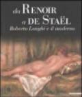 Da Renoir a De Stael. Roberto Longhi e il moderno
