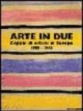 Arte in due. Coppie di artisti in Europa 1900-1945. Catalogo della mostra (Torino, 14 marzo-8 giugno 2003)