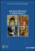 Atlante del gotico nelle Marche. Ascoli Piceno e provincia