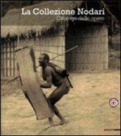 La Collezione Nodari. Catalogo delle opere. Catalogo della mostra (Castelgrande di Bellinzona, 10 aprile-27 giugno 2010)