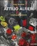 Attilio Alfieri. Catalogue raisonné. Ediz. italiana e inglese