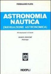 Astronomia nautica. Per gli Ist. Tecnici nautici