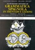 Nuovissimo metodo di grammatica spagnola in trentadue lezioni