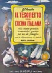 Il tesoretto della cucina italiana.1500 ricette pratiche, economiche, gustose per uso di famiglia