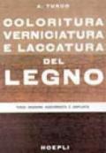 Coloritura, verniciatura e laccatura del legno