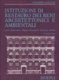 Istituzioni di restauro dei beni architettonici e ambientali