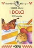 I dolci. 281 ricette