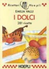 I dolci. 281 ricette