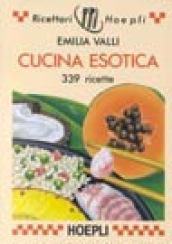 Cucina esotica. 339 ricette