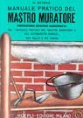 Manuale pratico del mastro muratore