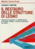 Il restauro delle strutture di legno