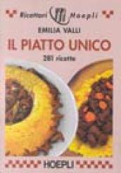 Il piatto unico. 281 ricette