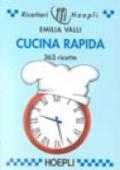 Cucina rapida. 363 ricette