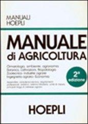 Manuale di agricoltura. Per gli Ist. Tecnici agrari