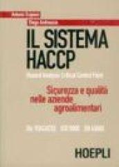 Il sistema HACCP. Sicurezza e qualità nelle aziende agroalimentari