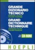 Grande dizionario tecnico francese-italiano, italiano-francese. Con CD-ROM