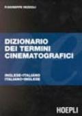 Dizionario dei termini cinematografici. Italiano-inglese, inglese-italiano