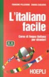 L'italiano facile. Corso di lingua italiana per stranieri. Con audiocassetta