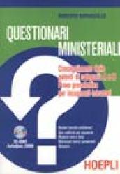 Questionari ministeriali. Conseguimento delle patenti di categoria A e B. Con CD-ROM