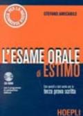 L'esame orale di estimo. Con CD-ROM