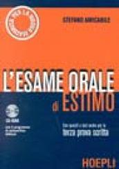 L'esame orale di estimo. Con CD-ROM