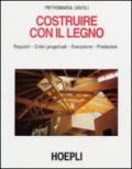 Costruire con il legno