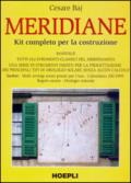 Meridiane. Kit completo per la costruzione