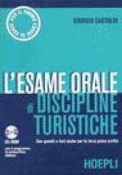 L'esame orale di discipline turistiche. Con CD-ROM