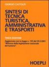 Sintesi di tecnica turistica, amministrativa e trasporti