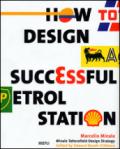 How to design a successful petrol station