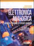 Elettronica analogica. Analisi e progetto di circuiti analogici