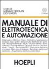 Manuale di elettrotecnica e automazione. Con CD-ROM