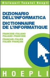 Dizionario dell'informatica francese-italiano, italiano-francese