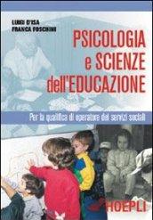 Psicologia e scienze dell'educazione. Per gli Ist. Professionali per i servizi commerciali