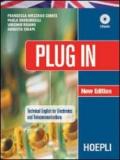 Plug in. Per le Scuole superiori. Con CD-ROM