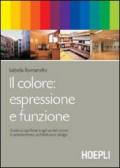 Il colore: espressione e funzione