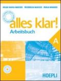 Alles Klar! Arbeitsbuch A. Per le Scuole superiori