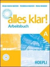 Alles Klar! Arbeitsbuch A. Per le Scuole superiori