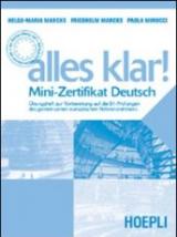 Alles Klar! Zertifikat Deutsch. Per le Scuole superiori