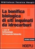 La bonifica biologica di siti inquinati da idrocarburi