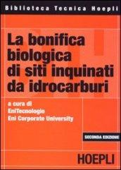 La bonifica biologica di siti inquinati da idrocarburi