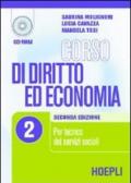 Corso di diritto ed economia. Per le Scuole superiori: 2