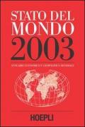 Stato del mondo 2003. Annuario economico e geopolitico mondiale