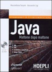 Java. Mattone dopo mattone. Con CD-Rom