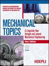 Mechanical topics. A linguistic Tour Through and around Mechanical Engineering. Con CD Audio