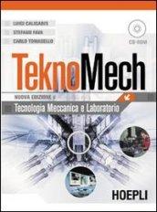 Teknomech. Per le Scuole superiori. Con CD-ROM